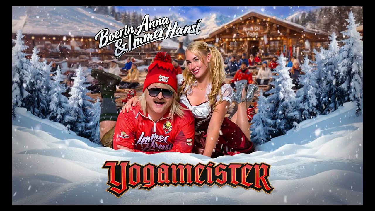 Boerin Anna & Immer Hansi - Yogameister