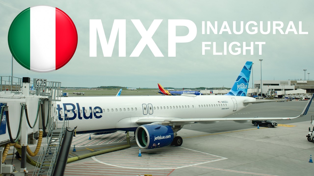 JetBlue's INAUGURAL FLIGHT to Milan &ndash; BOS-MXP &ndash; A321LR &ndash; N4022J