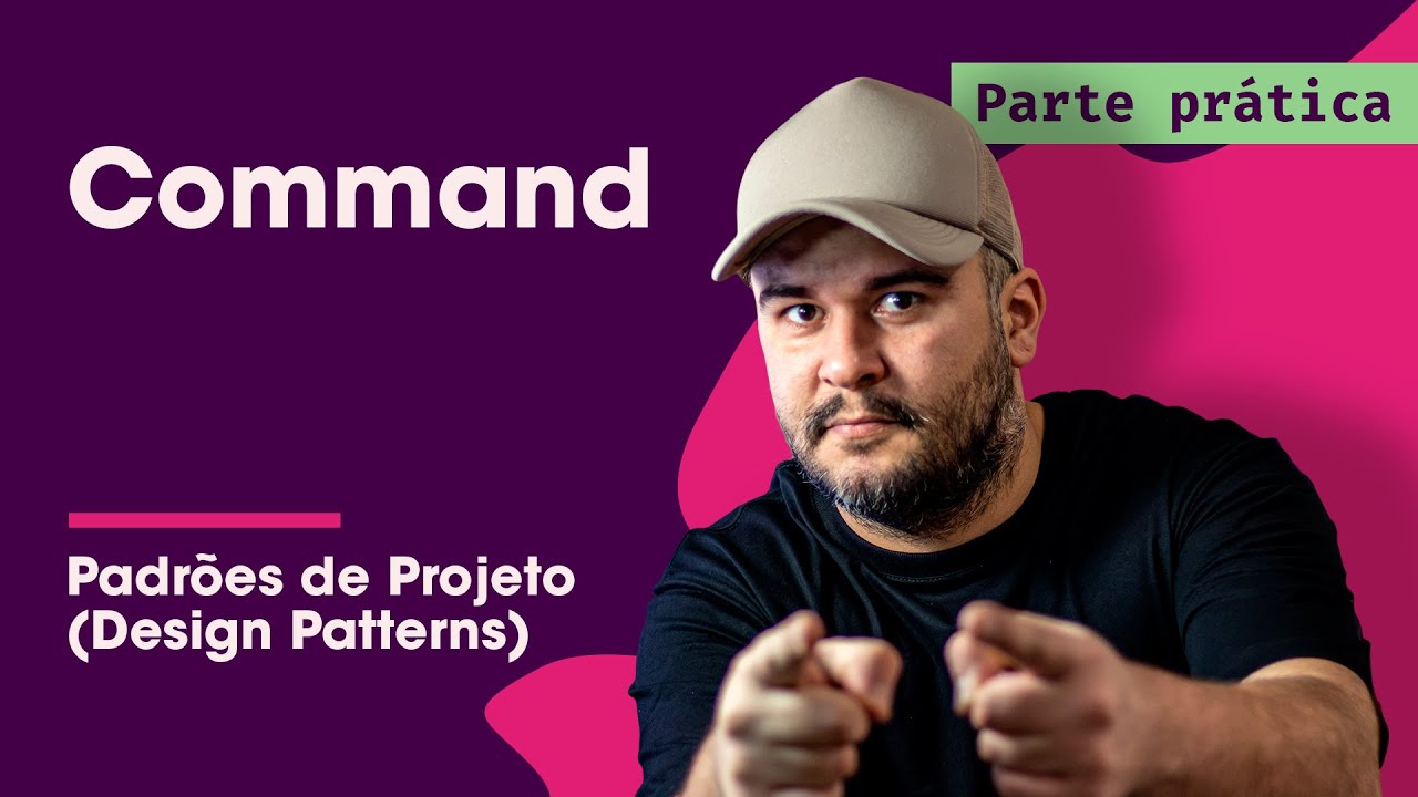 Command Prática - Padrões de Projeto - Parte 30/45