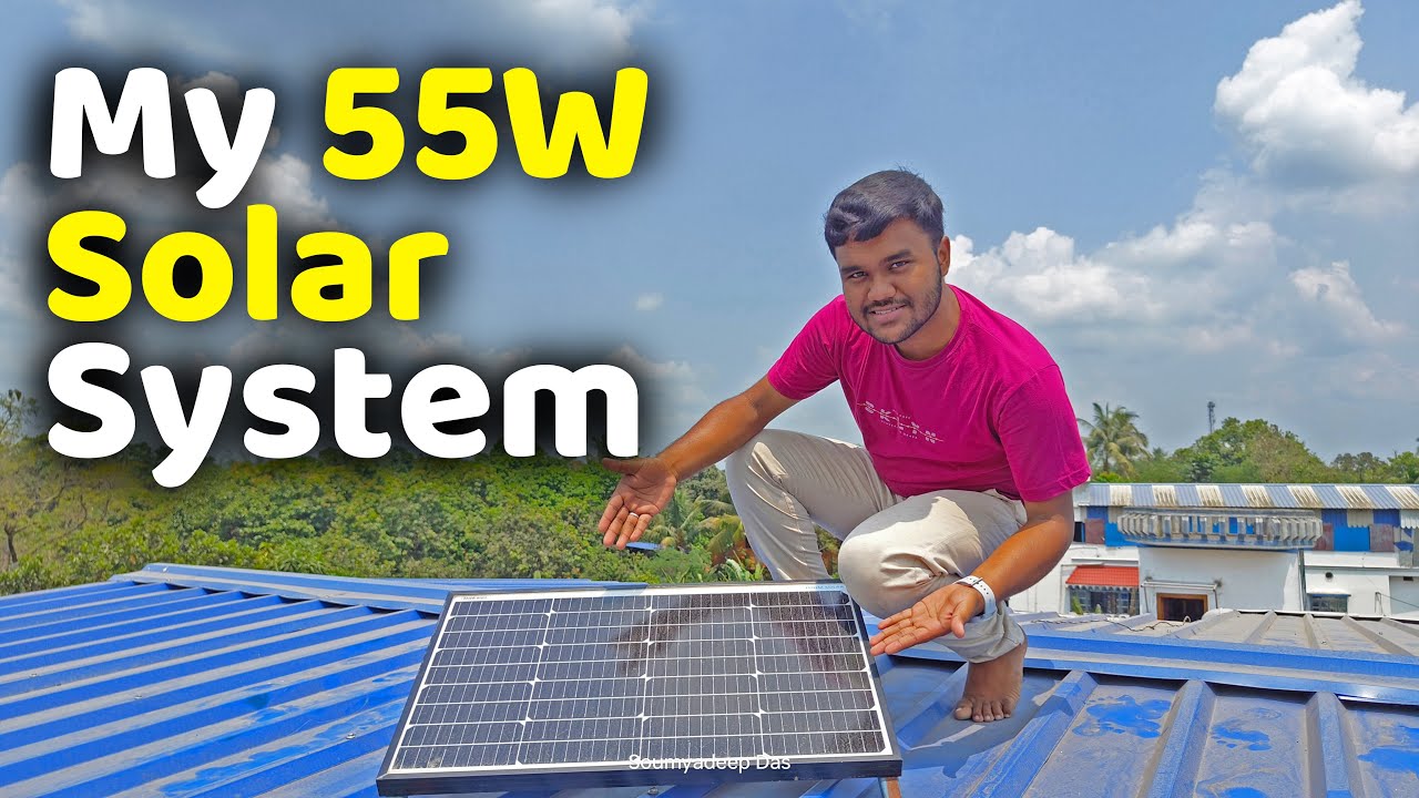 My 55W Solar Setup | Loom 55W Solar Panel || ⚡⚡