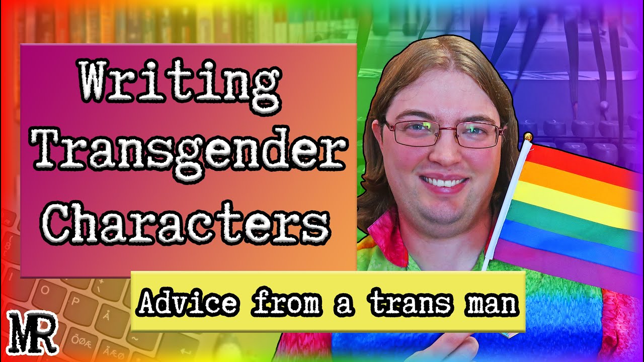 Writing a transgender character | Pride Month 2020 [CC]
