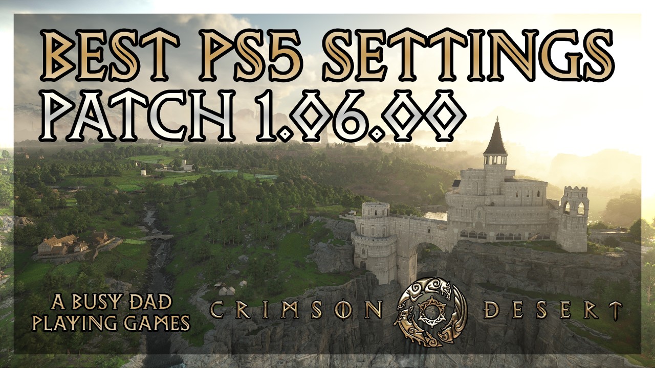 Crimson Desert - Base PS5 Patch 1.06.00 Changes - FPS and Visual Quality