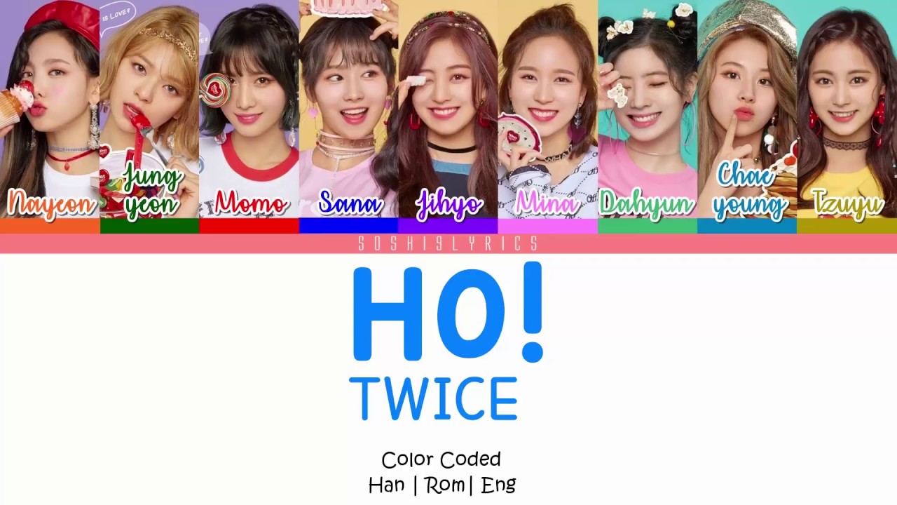 TWICE (트와이스) - HO! Lyrics [Color Coded/HAN/ROM/ENG]
