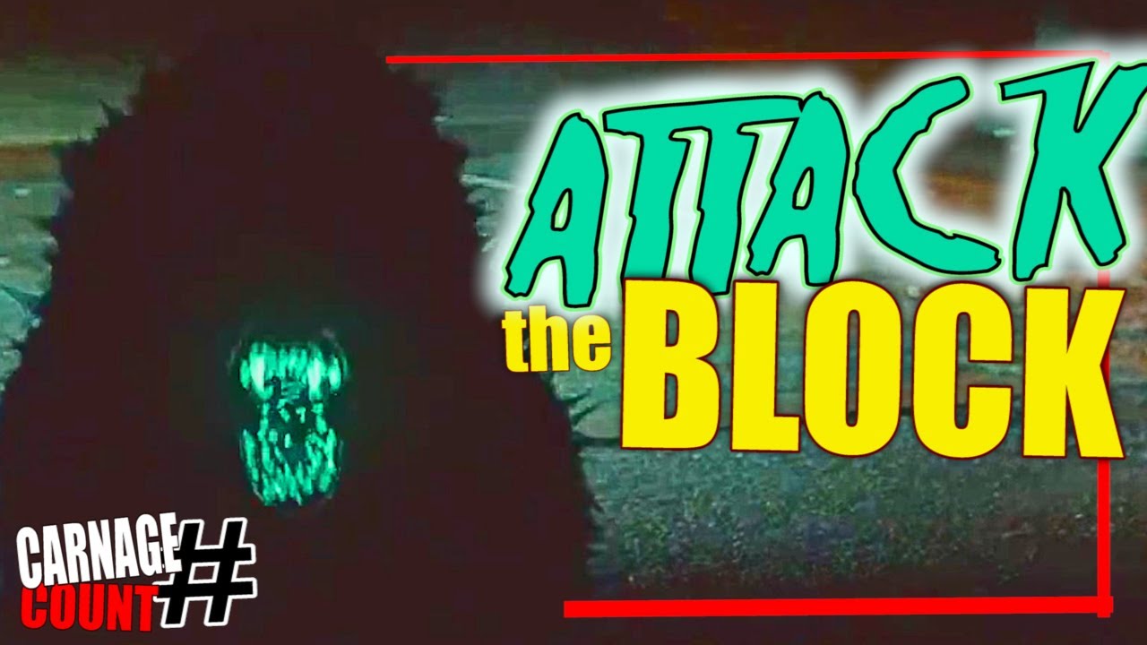 Attack the Block (2011) Carnage Count