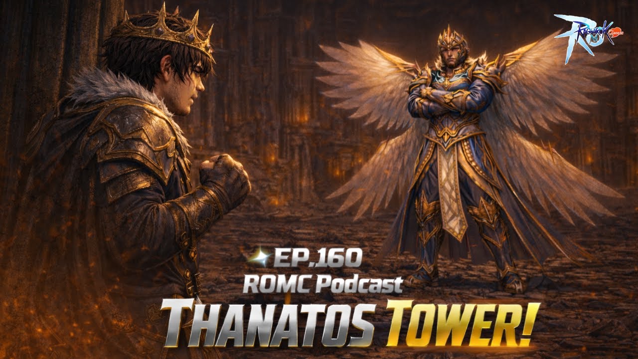 Ragnarok M: Classic EP.160 | Thanatos Tower!