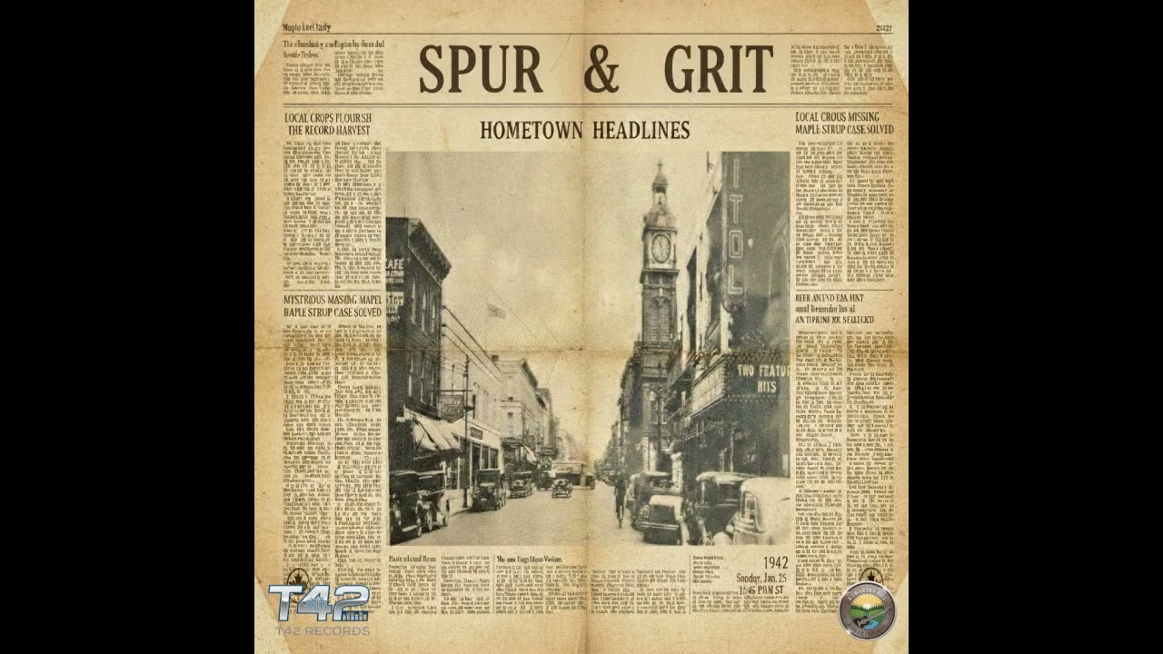 Spur & Grit - Said Too Much At Closing Time