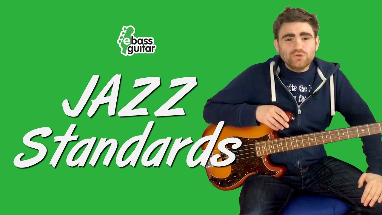 How To Play Jazz Standards On The Bass Guitar