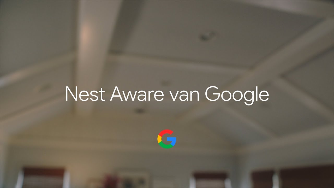 Mis niets met het nieuwe Nest Aware