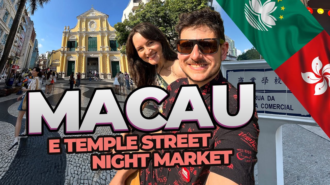 Macau e Temple Street Night Market em Hong Kong