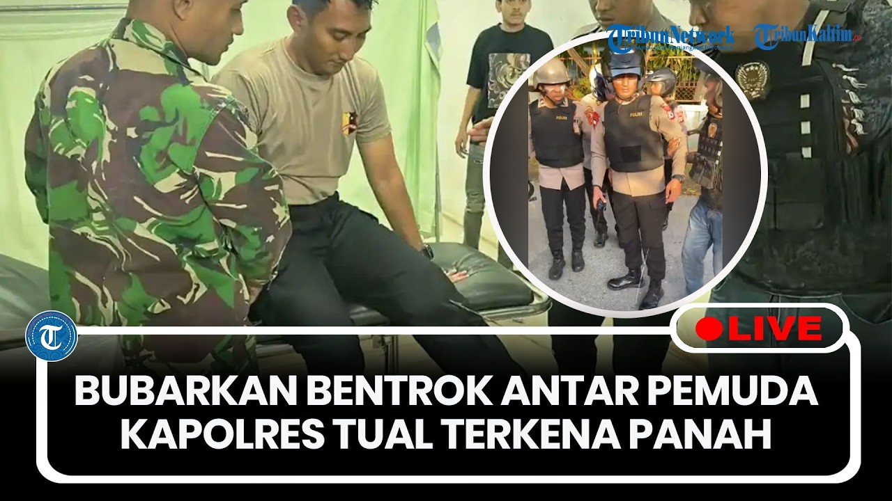🔴LIVE: Bubarkan Bentrok Antar Kelompok Pemuda, Kapolres Tual Terkena Panah di Kaki