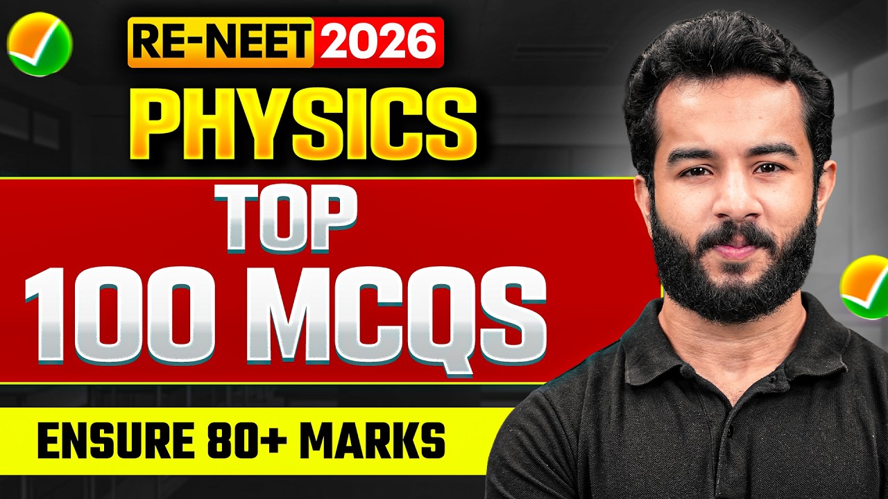 RE-NEET 2026 Top 100 Physics MCQs 🔥 Score Booster Session