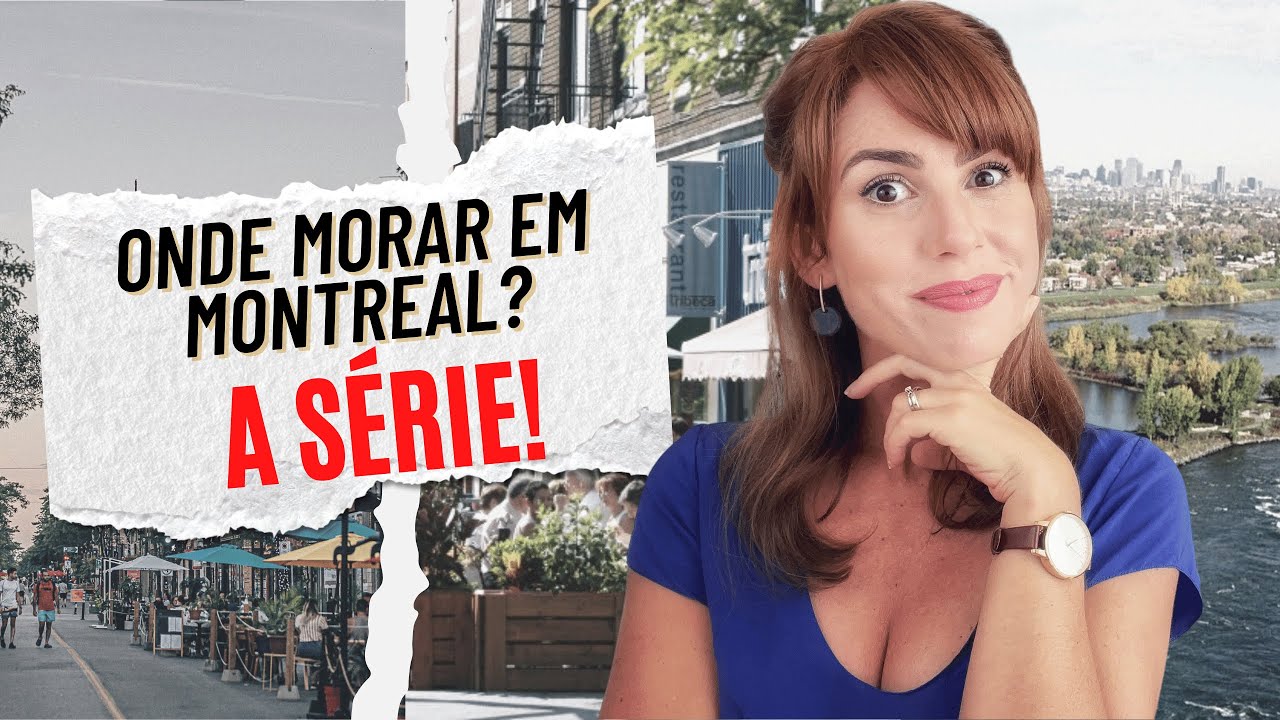 Bairros em Montreal I: onde morar mais barato em Montreal