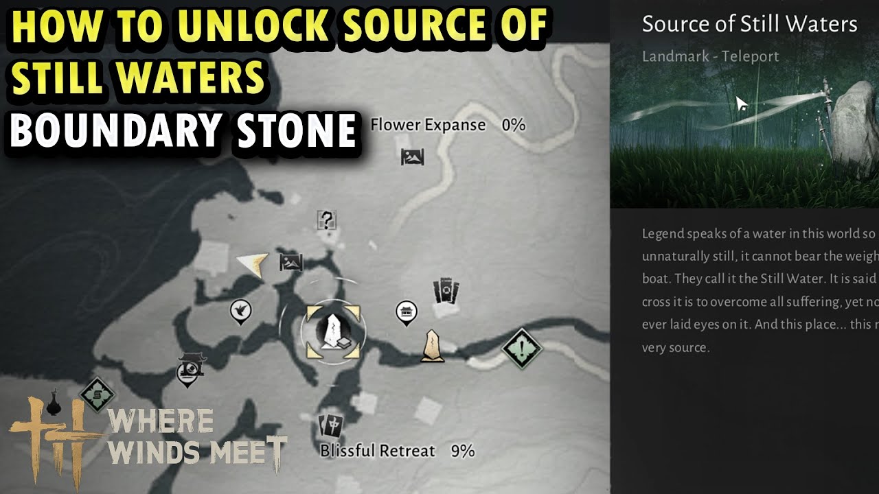 How To Unlock Boundary Stone : Source of Still Waters | Where Winds Meet