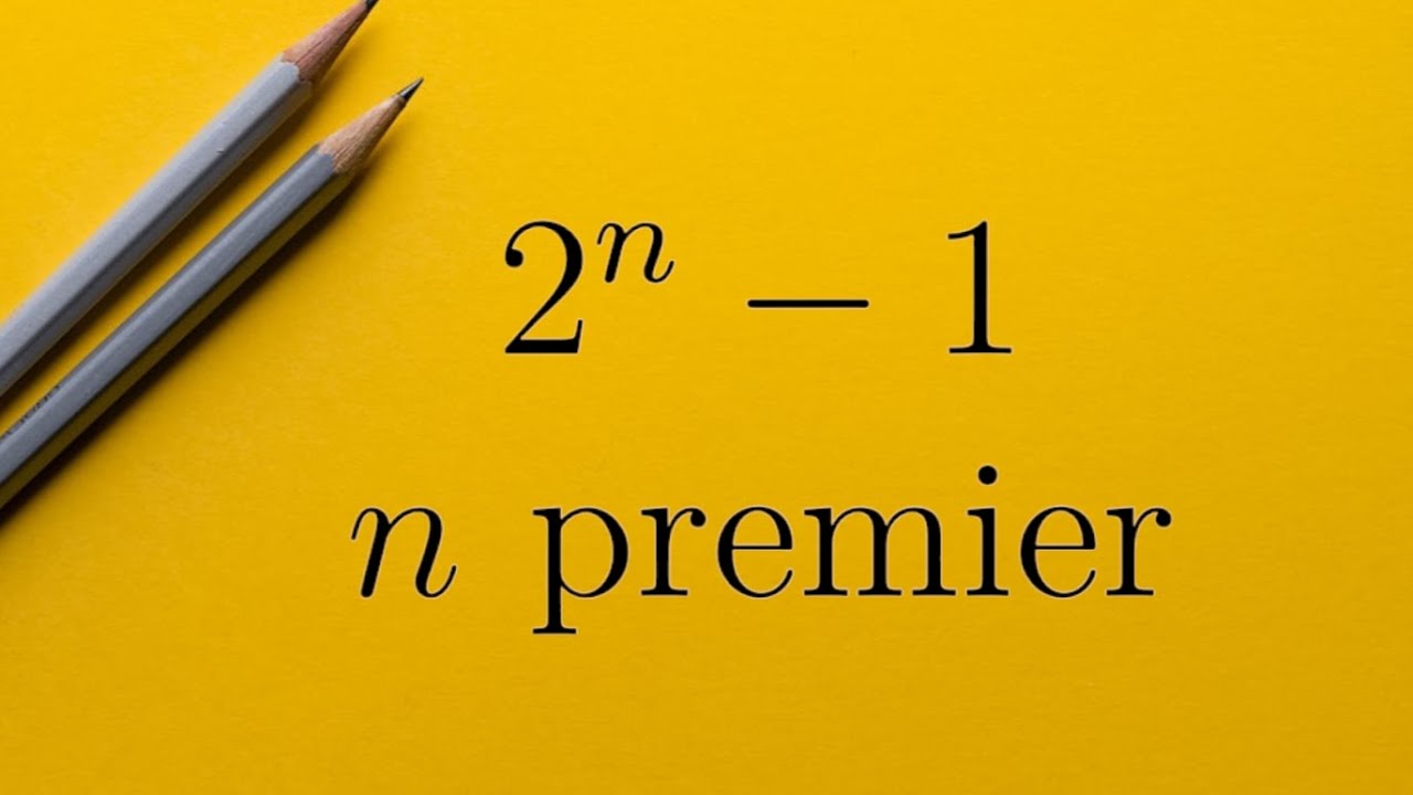 Exercice corrigé : Nombres de Mersenne