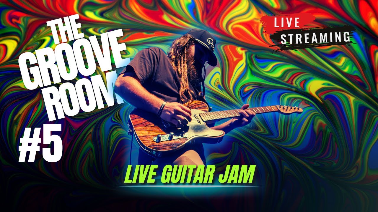 The Groove Room | Live Guitar Jam & Improvisation #5