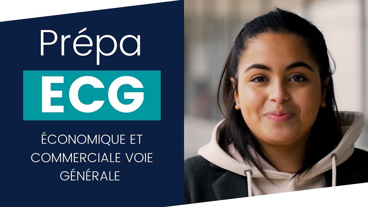 Prépa Economique et Commerciale – Voie Générale
