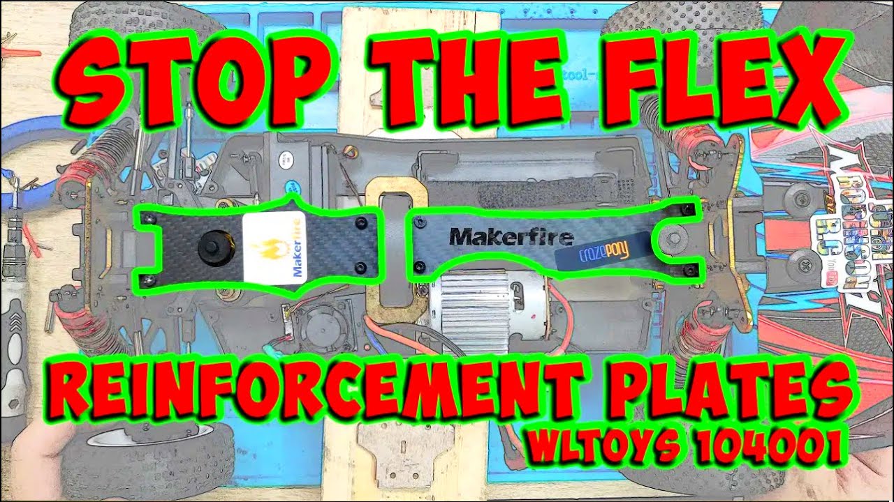 Stop the flexing chassis WLToys 104001/104002