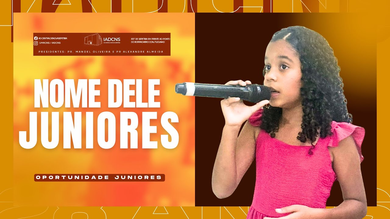 O NOME DELE - JUNIORES 