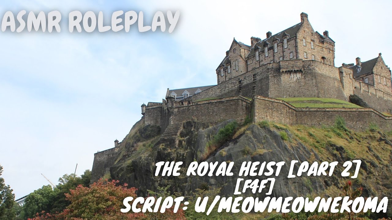 ASMR Roleplay The Royal Heist [Part 2] [F4F] [Forbidden Love] [Confession] [Kissing]