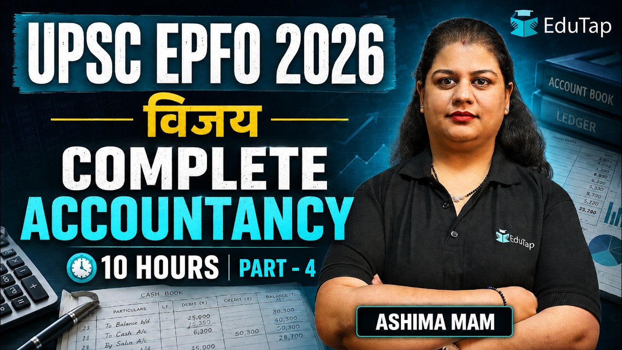 UPSC EPFO 2026 Complete Accountancy in 10 Hours | UPSC EPFO Free Classes