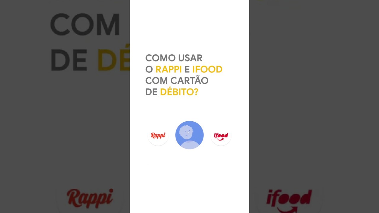 Google Pay - Pague no Rappi e iFood com cartão de débito