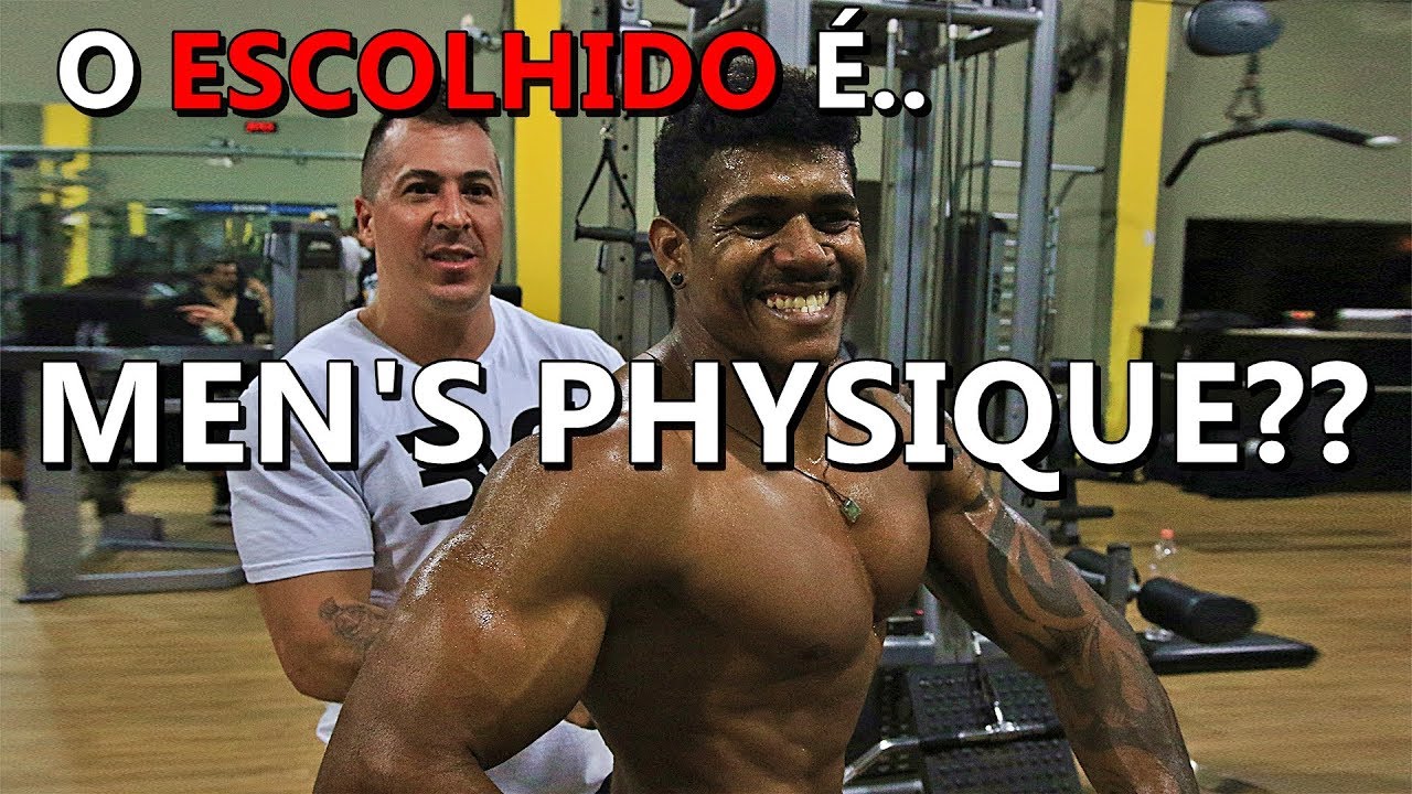 TREINO DE MEN'S PHYSIQUE | O ESCOLHIDO