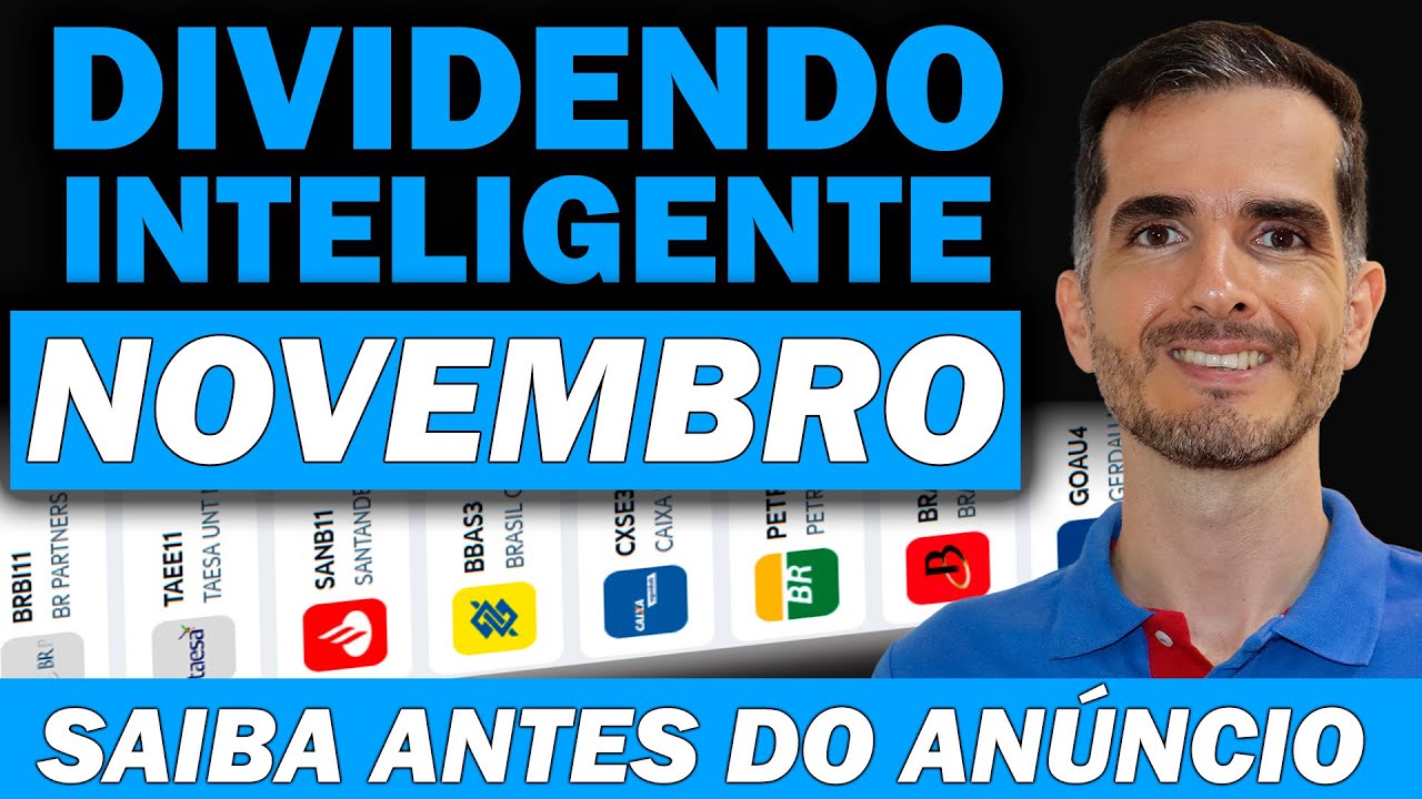10 DIVIDENDOS INTELIGENTES PARA NOVEMBRO - V&Aacute;RIAS A&Ccedil;&Otilde;ES QUE V&Atilde;O PAGAR! PETR4, CXSE3, BBAS3, TAEE11