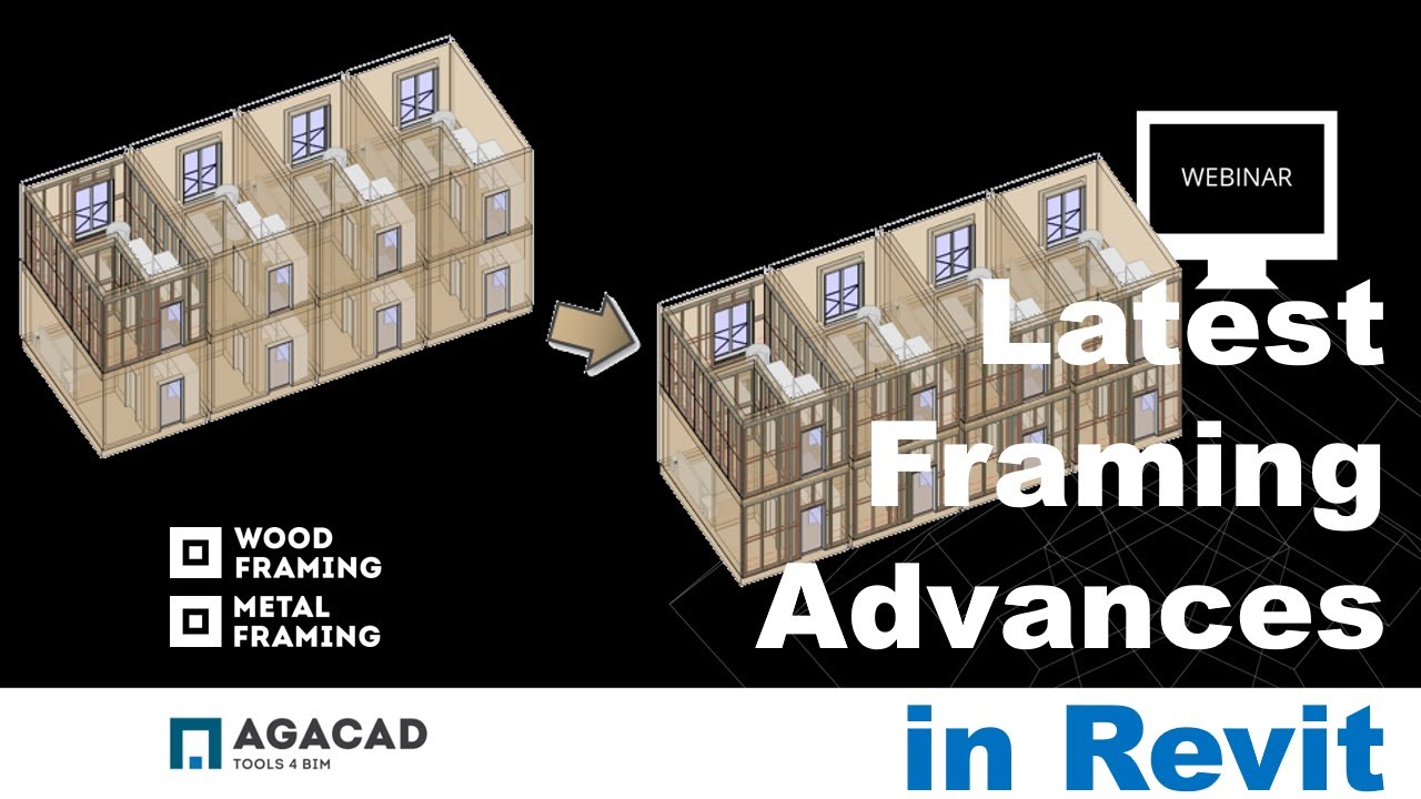 Latest Advances for Wood & Metal Framing in Revit (JUNE 2021)