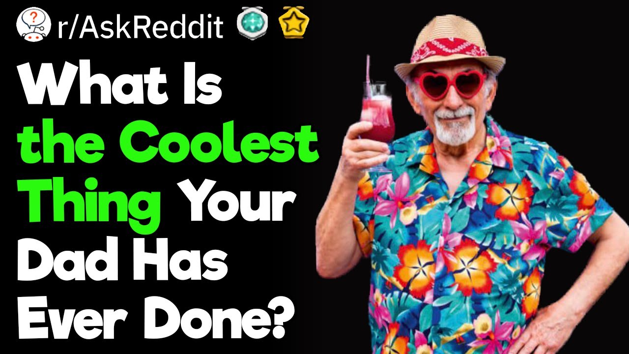 Coolest Dads EVER!