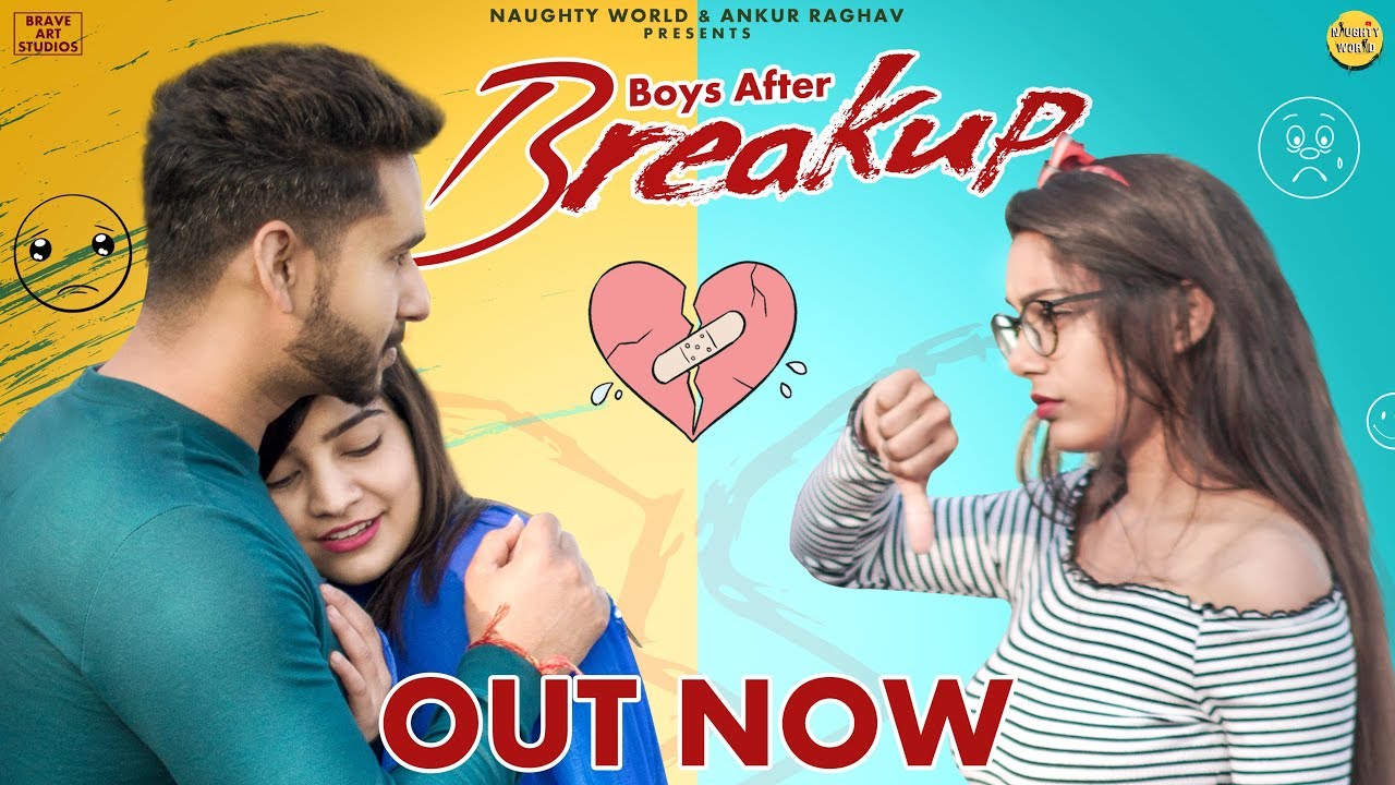 Boys After Breakup | Short Love Story | Naughty World | Ft.Chakshank Bhardwaj