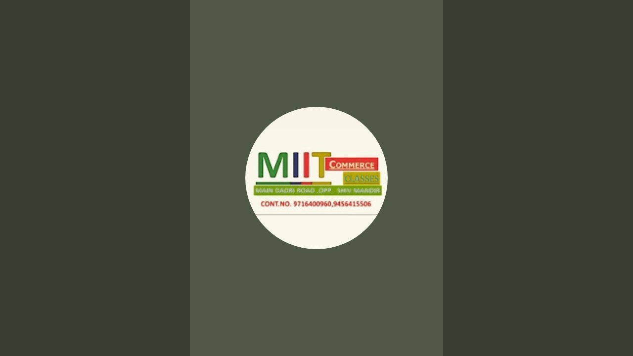 MIIT COMMERCE CLASSES BHANGEL NOIDA is live