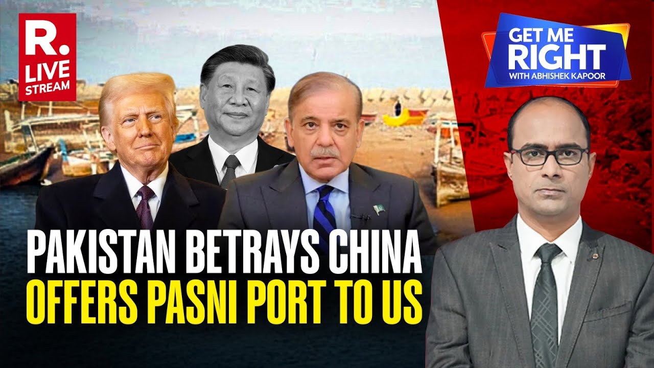Get Me Right LIVE: Pakistan Betrays China, Offers Pasni Port To US For Minerals