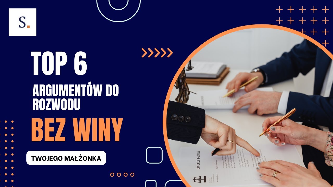 Top 6 argumentów do rozwodu BEZ WINY twojego małżonka|Wskazówki Prawne