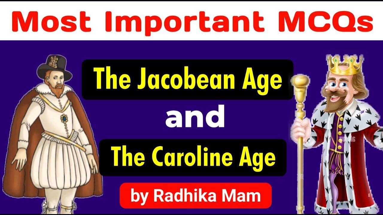 Most Important MCQs | The Jacobean Age and The Caroline Age | TGT PGT English Preparation
