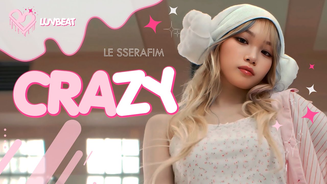 [ ♡ LuvBeat ] LE SSERAFIM - CRAZY | Cover en Español