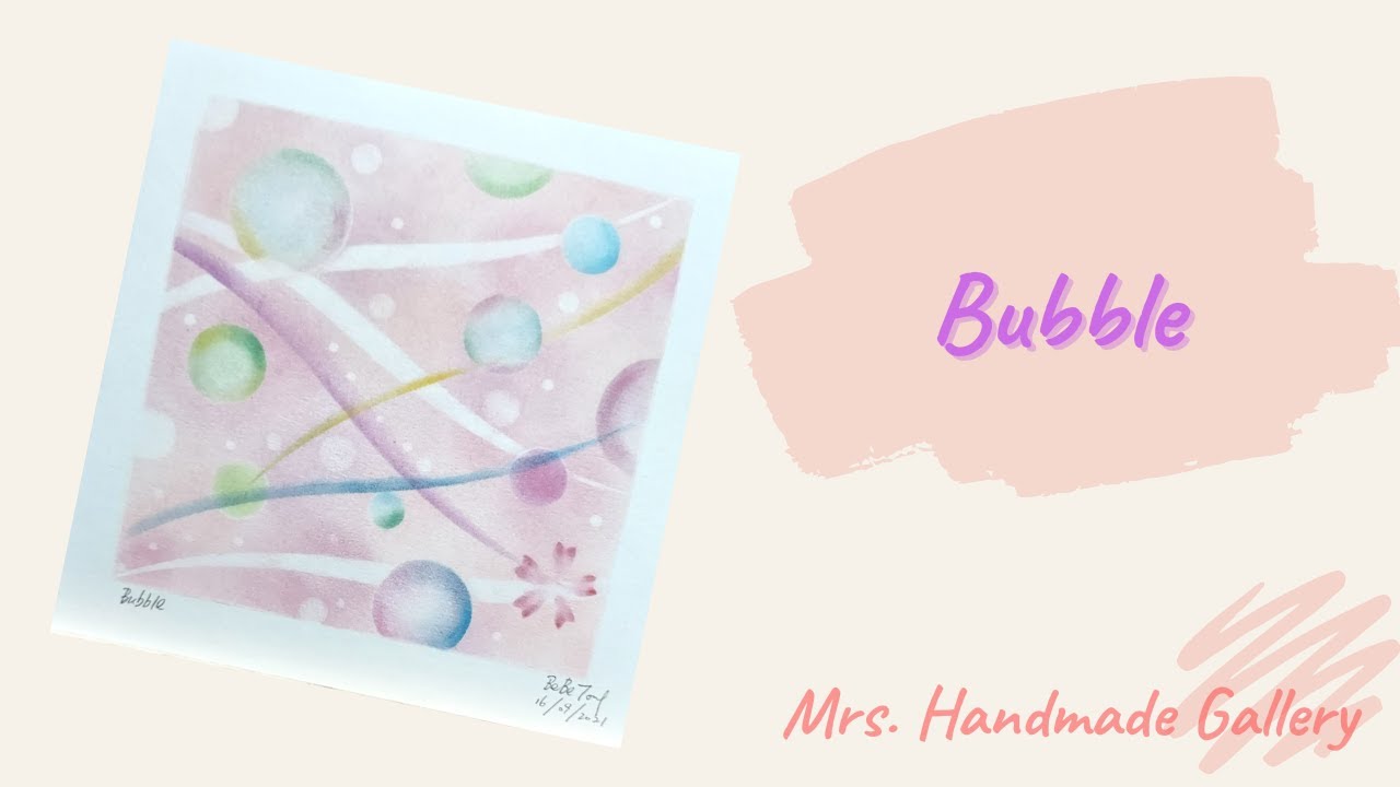 和諧粉彩-Bubble-Mrs Handmade Gallery-Pastel Nagomi Art