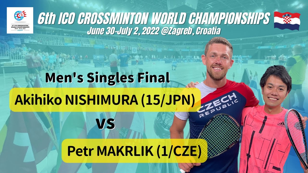 F MS | Akihiko Nishimura vs Petr Makrlik | 6th ICO Crossminton World Championship