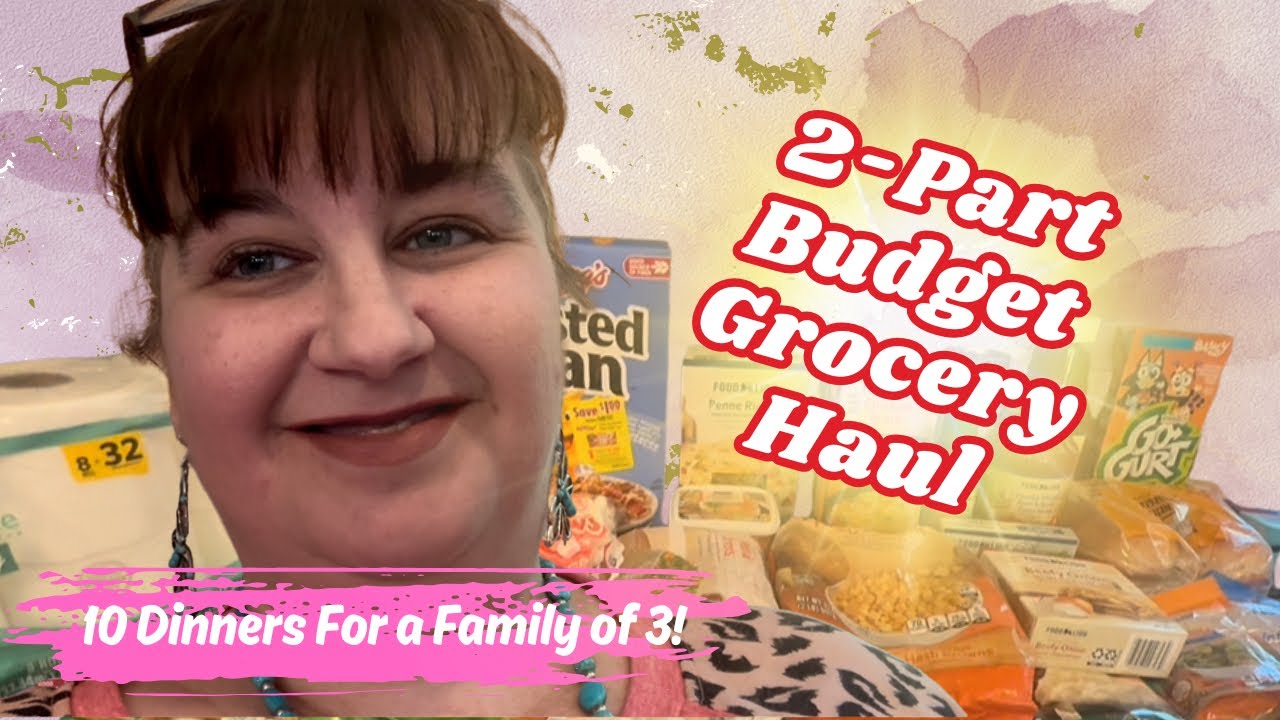 2-Part Budget Grocery Haul (Walmart & Food Lion)