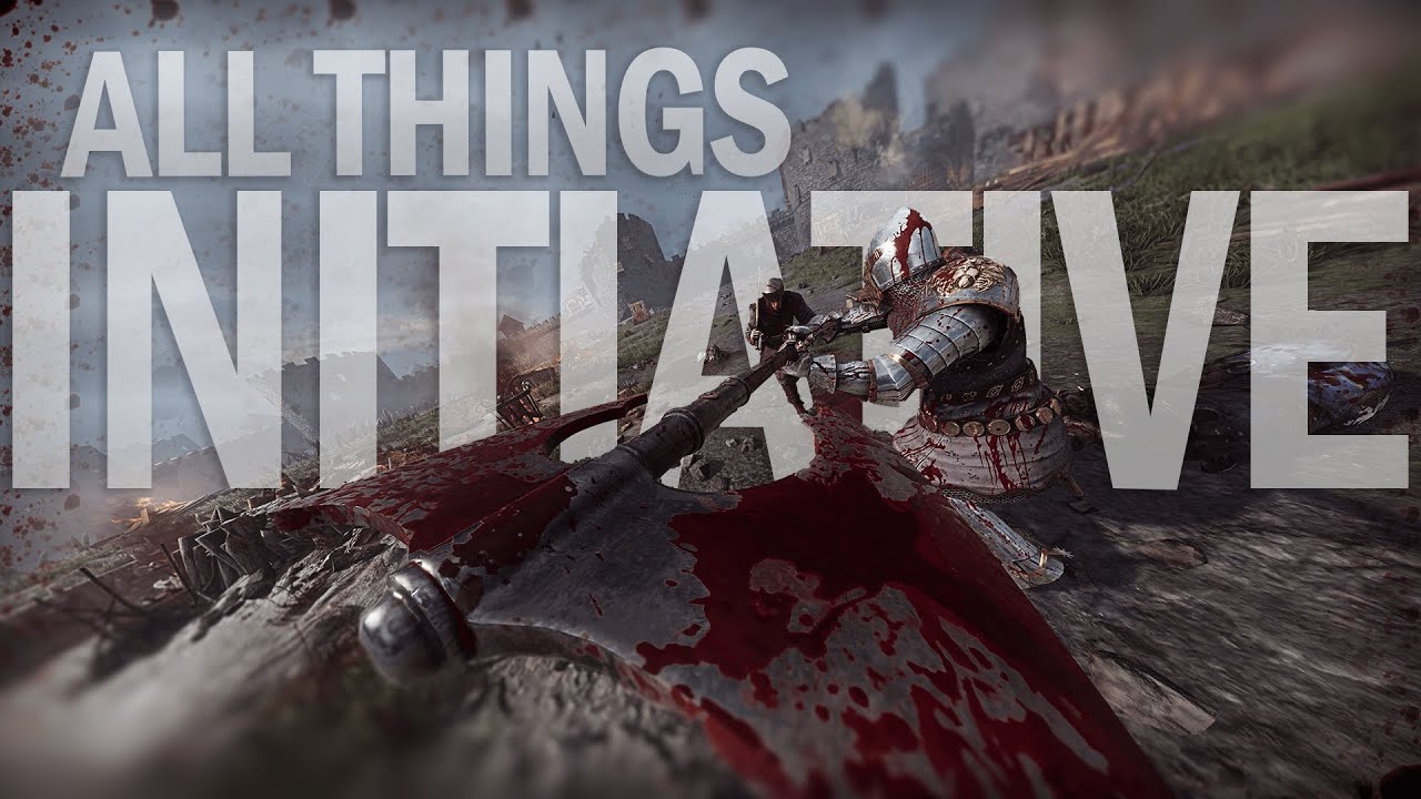 All Things Initiative | Chivalry 2