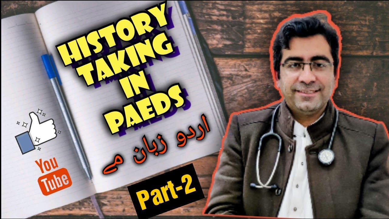 PEDIATRIC HISTORY TAKING basics (part 2)