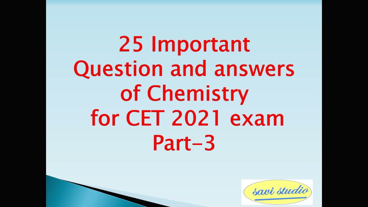25 Important Question and answers of CHEMISTRY for Karnataka CET 2021 Exam| Part-3