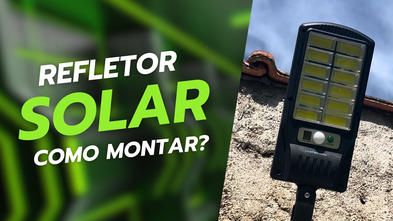 Luminária ou refletor solar de até 600 w- Como montar e resultado!