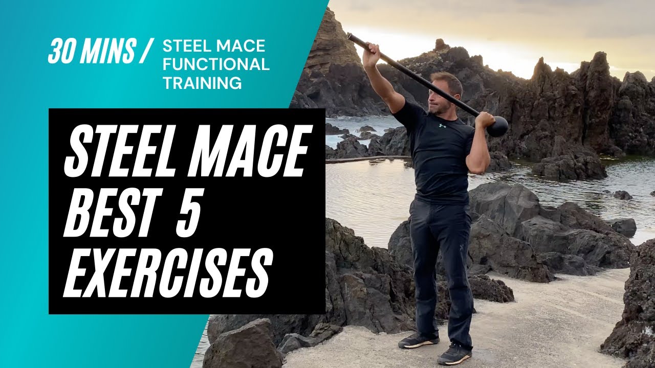Best 5 Steel Mace Exercises