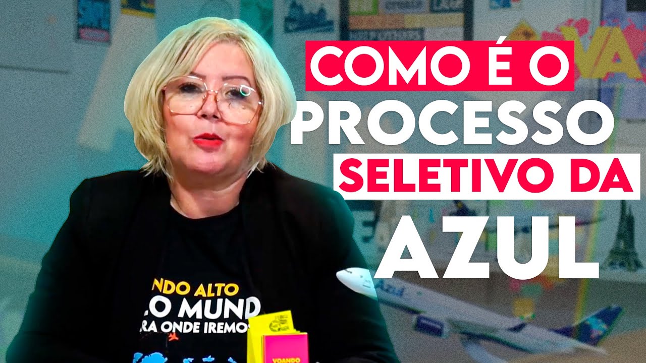 O que cai no processo seletivo da Azul?