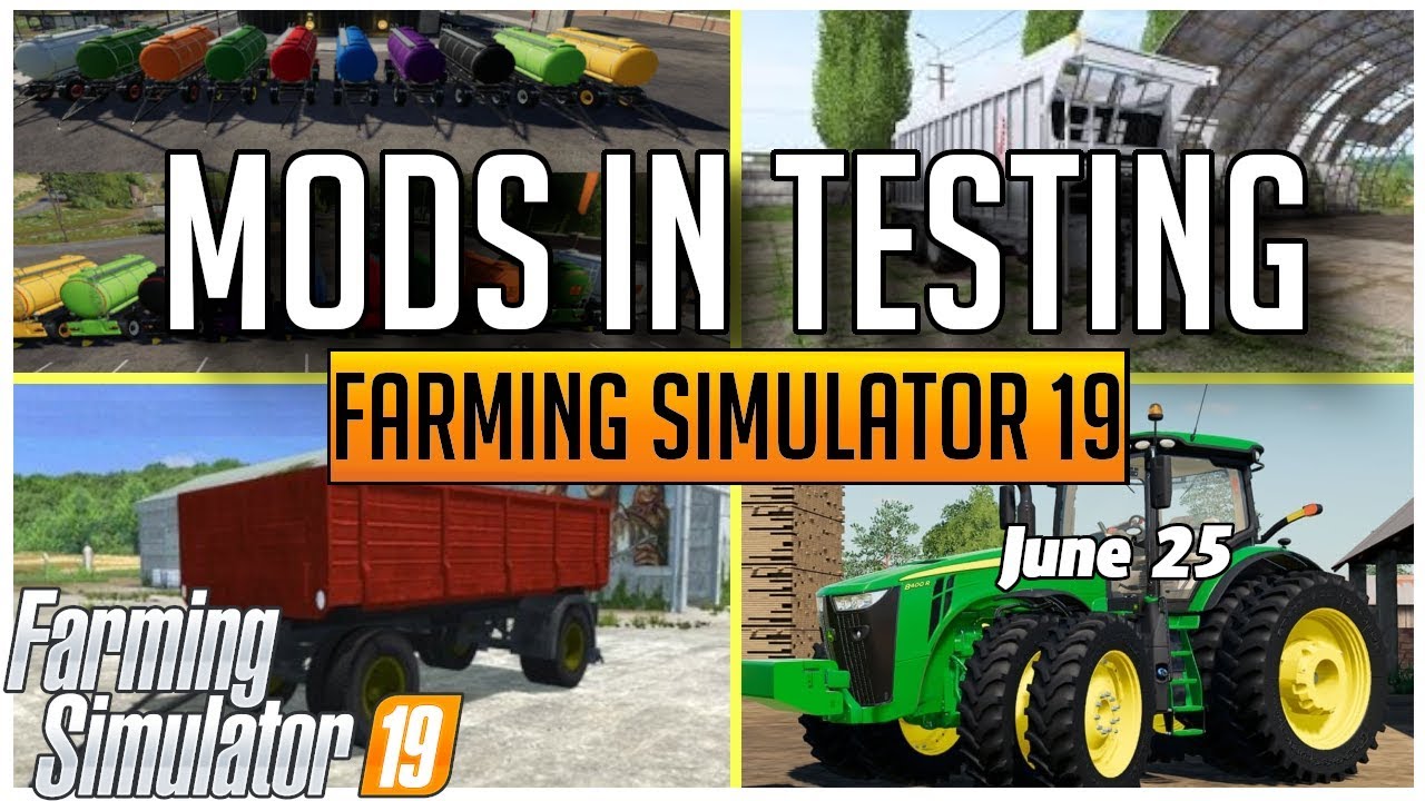 18 MODS IN TESTING | MODS IN TESTING | FARMING SIMULATOR 19