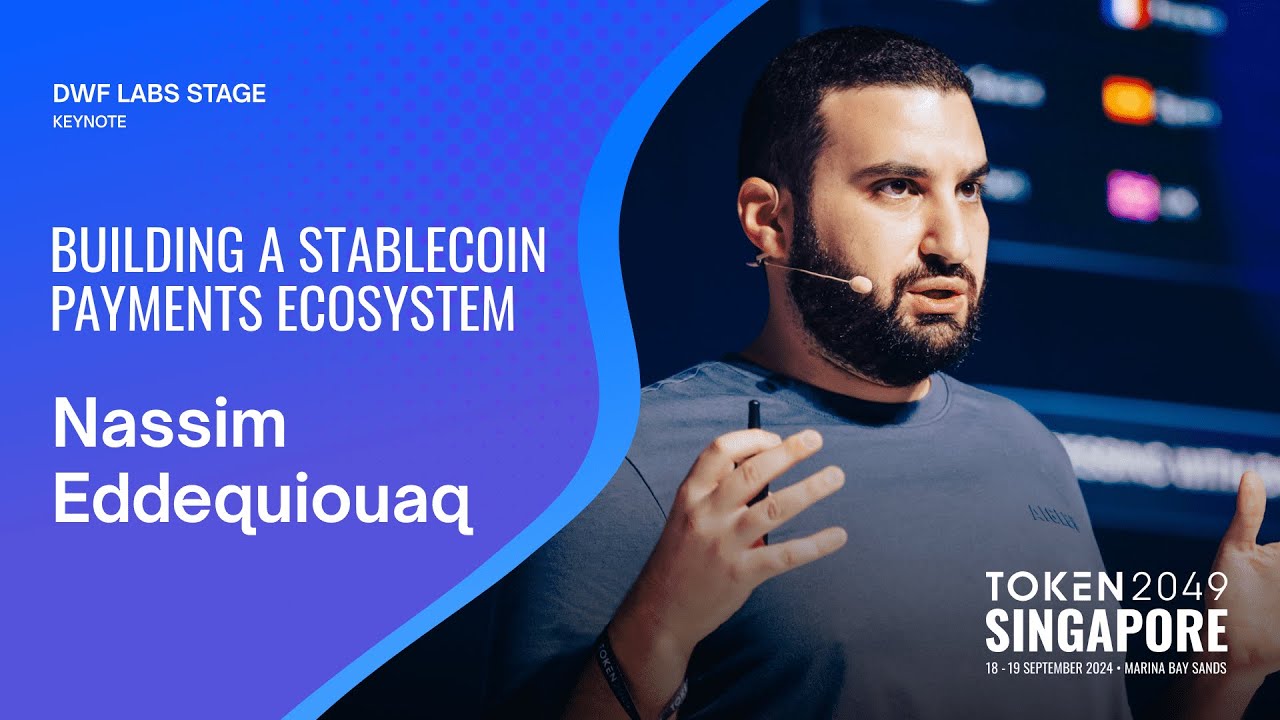 Building a Stablecoin Payments Ecosystem - TOKEN2049 Singapore 2024