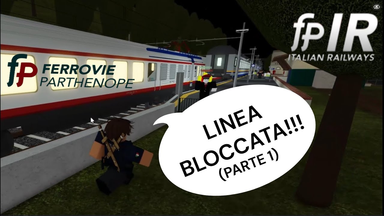 LINEA BLOCCATA!!! Italian Railways - ROBLOX