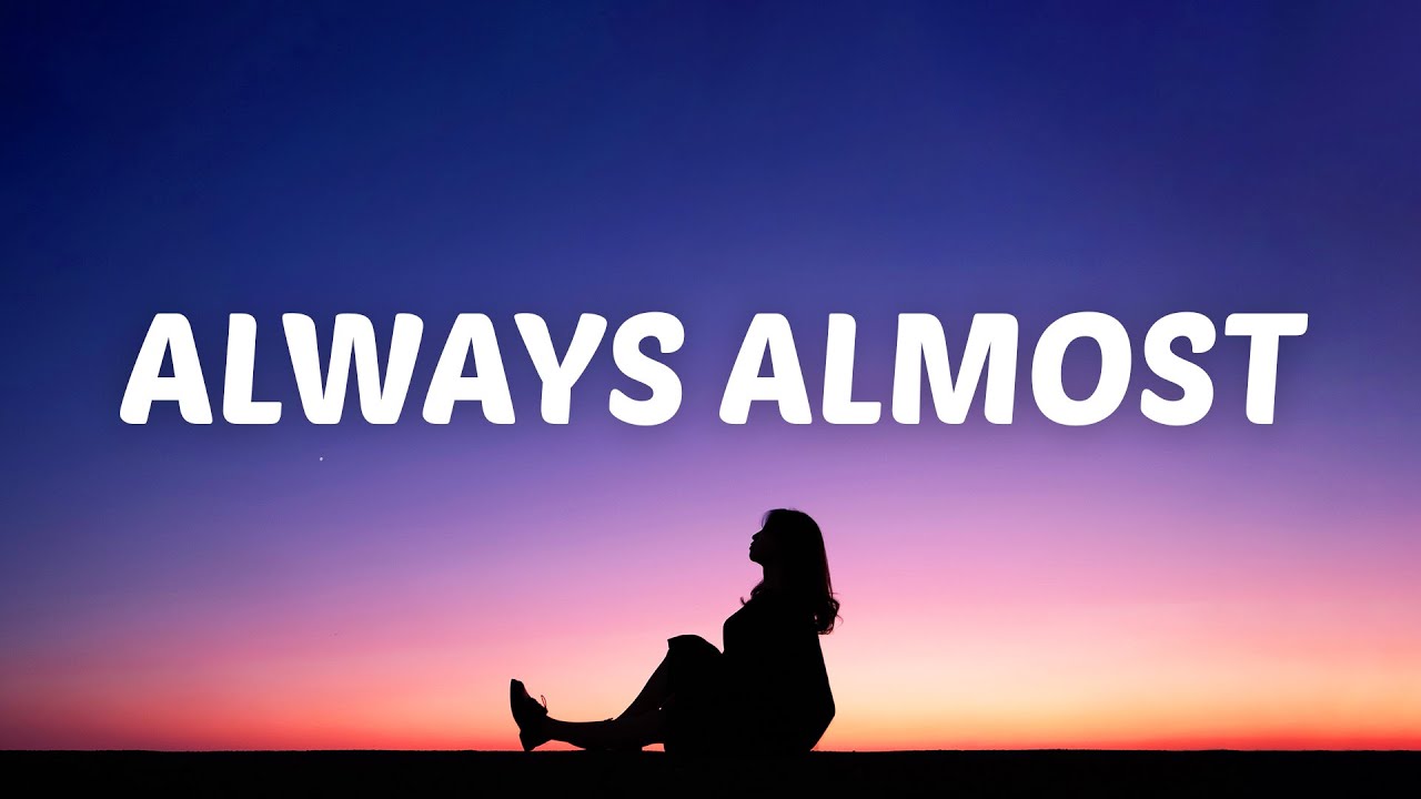 Rosie Darling - Always Almost (Lyrics)