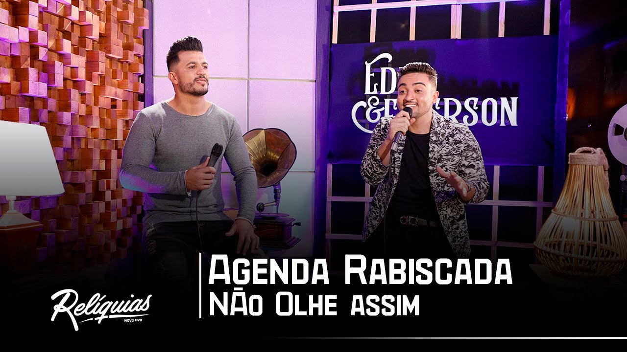 Eder e Emerson - AGENDA RABISCADA / NÃO OLHE ASSIM (Relíquias)