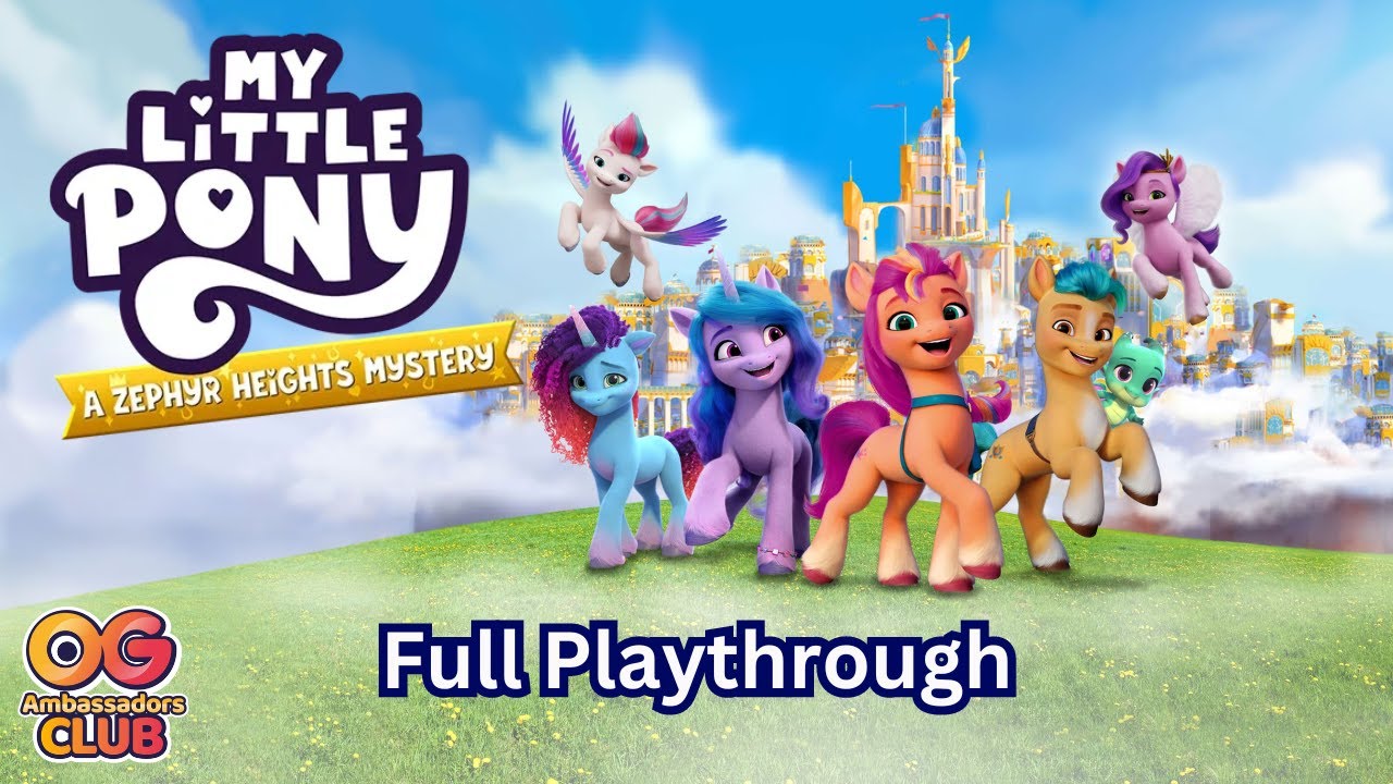 MY LITTLE PONY A Zephyr Heights Mystery - Lets Play - Xbox Series X #OutrightGamesAmbassador #Gifted